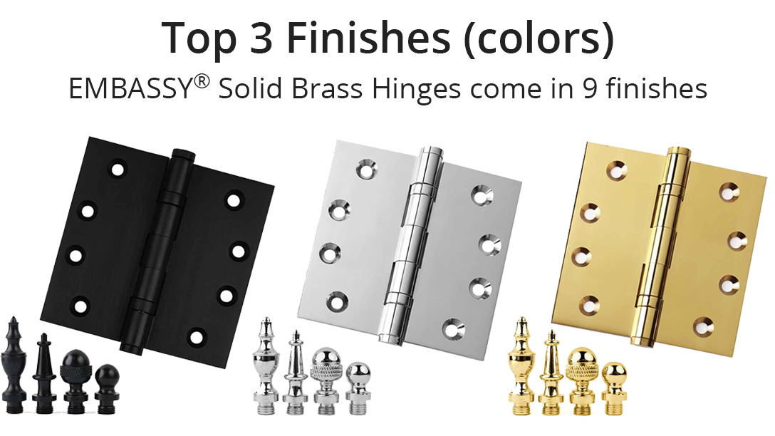 Top finishes Embassy door hinges